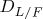 $D_{L/F}$