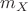 $m_X$ $m_X$