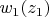 $w_1(z_1)$
