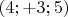 $(4; +3; 5)$