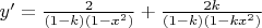 $y'=\frac{2}{(1-k)(1-x^2)}+\frac{2k}{(1-k)(1-kx^2)}$