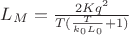 $L_M= \frac{2Kq^2}{T(\frac{T}{k_0 L_0}+1)}$