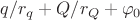 $q/r_q+Q/r_Q+\varphi_0$