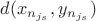 $d(x_{n_{j_{s}}},y_{n_{j_{s}}})$
