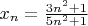$x_{n} = \frac{3n^2+1}{5n^2+1}$