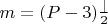 $m= (P-3)\frac|2$