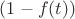 $(1-f(t))$