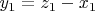 $y_1=z_1-x_1$