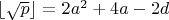 $\lfloor \sqrt{p} \rfloor=2a^2+4a-2d$