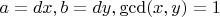 $a=dx,b=dy,\gcd(x,y)=1$