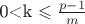 0<k \leqslant\frac{p-1}{m}