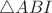 \triangle{ABI}