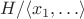 $H / \langle x_1, \ldots \rangle$