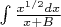 $\int \frac {x^{1/2}dx} {x+B}$
