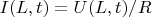 $I(L,t) = U(L,t)/R$