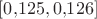 $[0{,}125,0{,}126]$