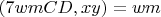 $(7wmCD,xy)=wm$