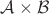 $\mathcal A\times\mathcal B$
