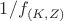 $1/f_{(K,Z)}$