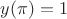 $y(\pi) = 1$