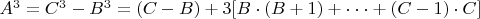 $A^3 =C^3 - B^3 = (C - B)+ 3[B\cdot (B+1) +\cdot \cdot \cdot + (C-1)\cdot C] $
