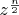 $z^{\frac{n}{2}}$