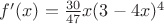 $f'(x)=\frac{30}{47}x(3-4x)^4$