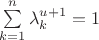 $\sum\limits_{k=1}^n \lambda_{k}^{u+1} = 1$