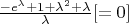 $\frac{-e^\lambda+1+\lambda^2+\lambda}{\lambda}[=0]$