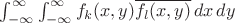 $\int_{-\infty}^{\infty}\int_{-\infty}^{\infty} f_k(x,y) \overline{f_l(x,y)}\,dx\,dy$