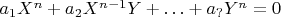 $a_1X^n + a_2X^{n-1}Y + \ldots + a_?Y^n = 0$