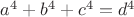 $\[
a^4  + b^4  +c^4  = d^4 
\]$