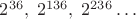 $2^{36},\;2^{136},\;2^{236}\dots$