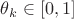 $\theta_k \in [0,1]$