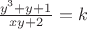 $\frac{y^3+y+1}{xy+2}=k$