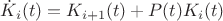 $\dot K_{i}(t) = K_{i+1}(t) + P(t)K_i(t)$