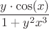 $${{y\cdot \cos(x)}\over{1+y^2x^3}}$$
