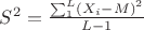 $S^2 = \frac {\sum_1^L (X_i - M)^2}{L-1}$