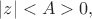$|z|<A>0,$
