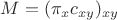 $M = (\pi_x c_{xy})_{xy}$