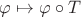 $\varphi \mapsto \varphi \circ T$