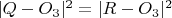 $|Q-O_3|^2=|R-O_3|^2$