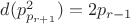 $d(p^2_{p_{r+1}})=2p_{r-1}$