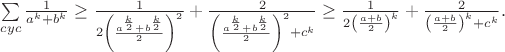 $\sum\limits_{cyc}\frac{1}{a^k+b^k}\geq\frac{1}{ 2\left(\frac{a^{\frac{k}{2}}+b^{\frac{k}{2}}}{2}\right)^2}+\frac{2}{\left(\frac{a^{\frac{k}{2}}+b^{\frac{k}{2}}}{2}\right)^2+c^k}\geq\frac{1}{ 2\left(\frac{a+b}{2}\right)^k}+\frac{2}{\left(\frac{a+b}{2}\right)^k+c^k}.$