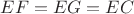 $EF=EG=EC$