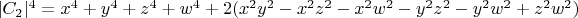 $|C_2|^4=x^4+y^4+z^4+w^4+2(x^2y^2-x^2z^2-x^2w^2-y^2z^2-y^2w^2+z^2w^2)$