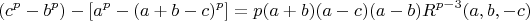 $$(c^p-b^p)-[a^p-(a+b-c)^p]=p(a+b)(a-c)(a-b)R^{p-3}(a,b,-c)$$