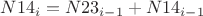 $N14_i = N23_{i-1} + N14_{i-1}$