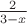 $\frac{2}{3-x}$