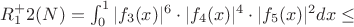 $R^{+}_12(N)=\int_{0}^{1} {|f_3(x)|^6 \cdot |f_4(x)|^4 \cdot  |f_5(x)|^2 dx} \leq $